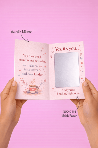 Thoughtful Valentine's Day Mirror Card For Your Loved One